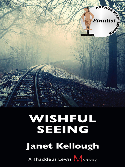 Title details for Wishful Seeing by Janet Kellough - Available